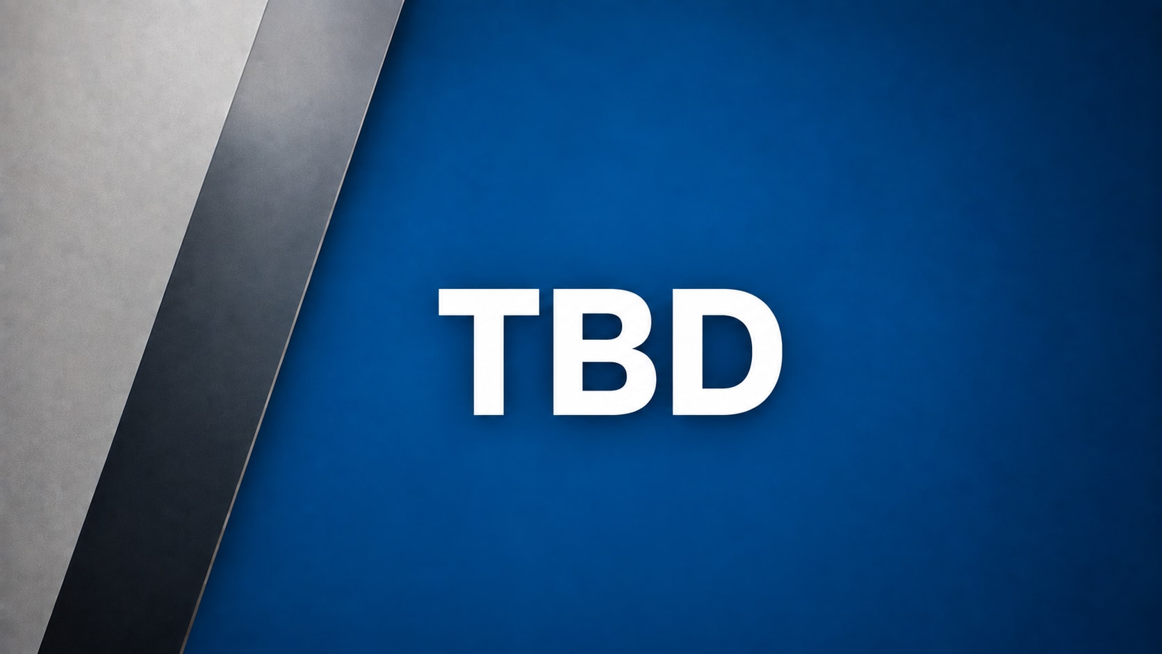 TBD